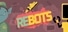 Rebots Playtest