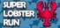 Super Lobster Run