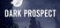 Dark Prospect Playtest