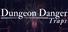 Dungeon Danger Traps