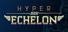Hyper Echelon