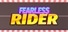 Fearless Rider