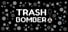Trash Bomber