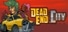 Dead End City