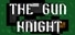 The Gun Knight