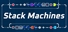 Stack Machines