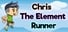 Chris - The Element Runner