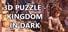 3D PUZZLE - Kingdom in dark