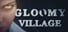 Gloomy Village Achievements