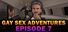 Gay Sex Adventures - Episode 7
