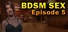 BDSM Sex - Episode 5 Achievements