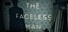 The Faceless Man Achievements