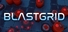 Blastgrid